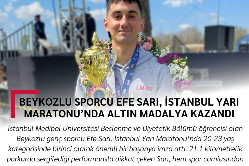 Beykozlu Sporcu Efe Sarı, İstanbul Yarı Maratonu’nda Altın Madalya Kazandı