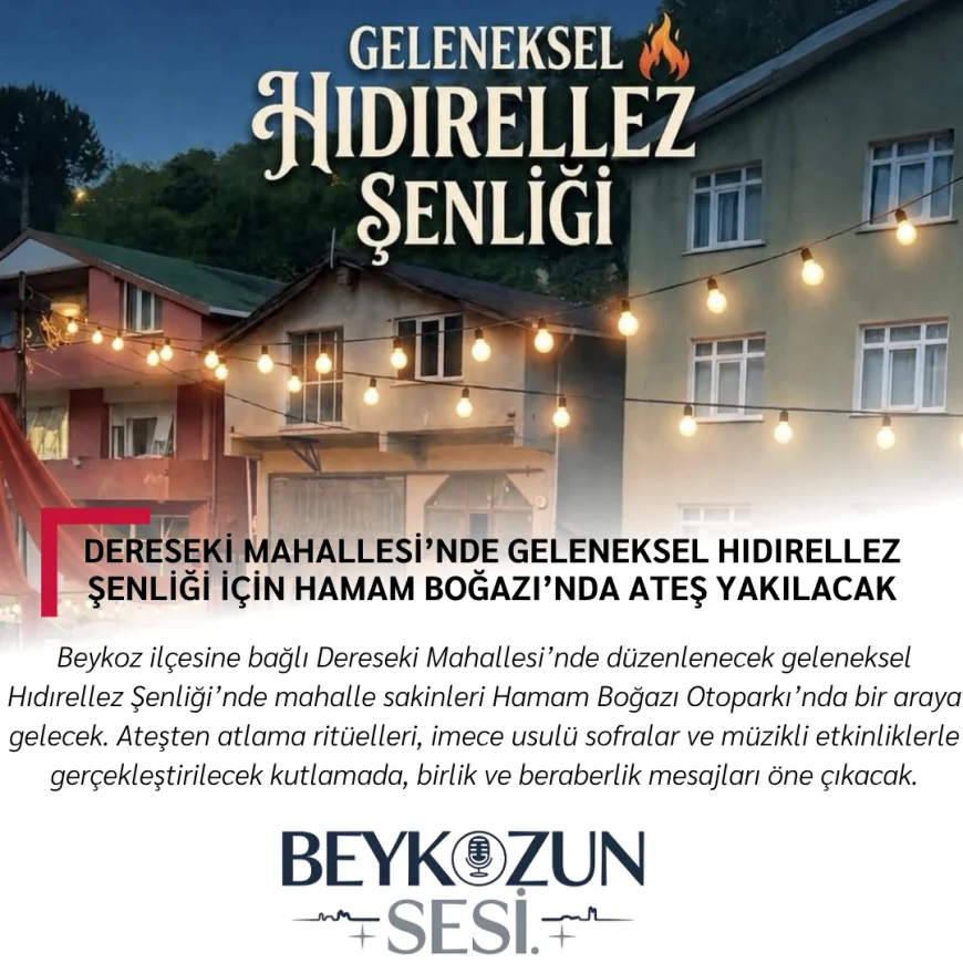 Dereseki Mahallesi’nde Geleneksel Hıdırellez Şenliği İçin Hamam Boğazı’nda Ateş Yakılacak