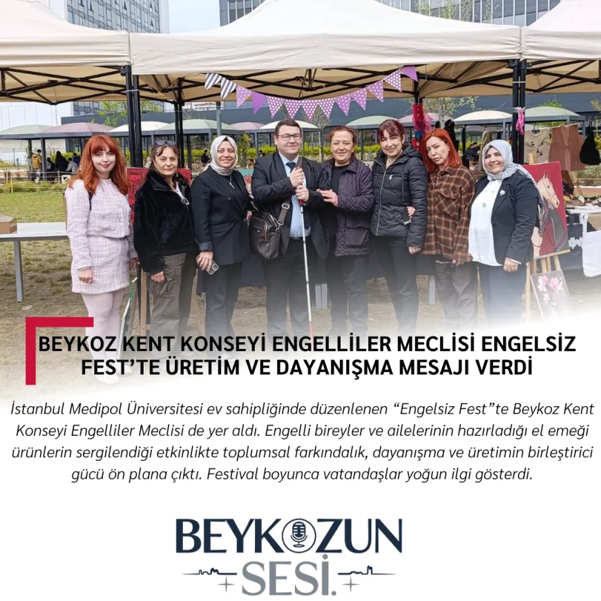 Beykoz Kent Konseyi Engelliler Meclisi Engelsiz Fest’te üretim ve dayanışma mesajı verdi