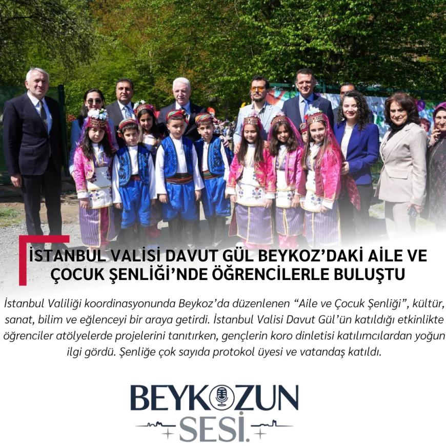 İstanbul Valisi Davut Gül Beykoz’daki Aile ve Çocuk Şenliği’nde öğrencilerle buluştu