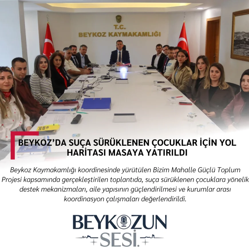 Beykoz’da Suça Sürüklenen Çocuklar İçin Yol Haritası Masaya Yatırıldı