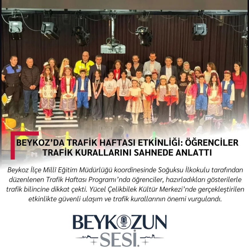 Beykoz’da Trafik Haftası Etkinliği: Öğrenciler Trafik Kurallarını Sahnede Anlattı