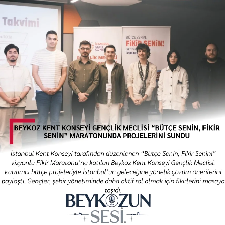 Beykoz Kent Konseyi Gençlik Meclisi “Bütçe Senin, Fikir Senin” maratonunda projelerini sundu