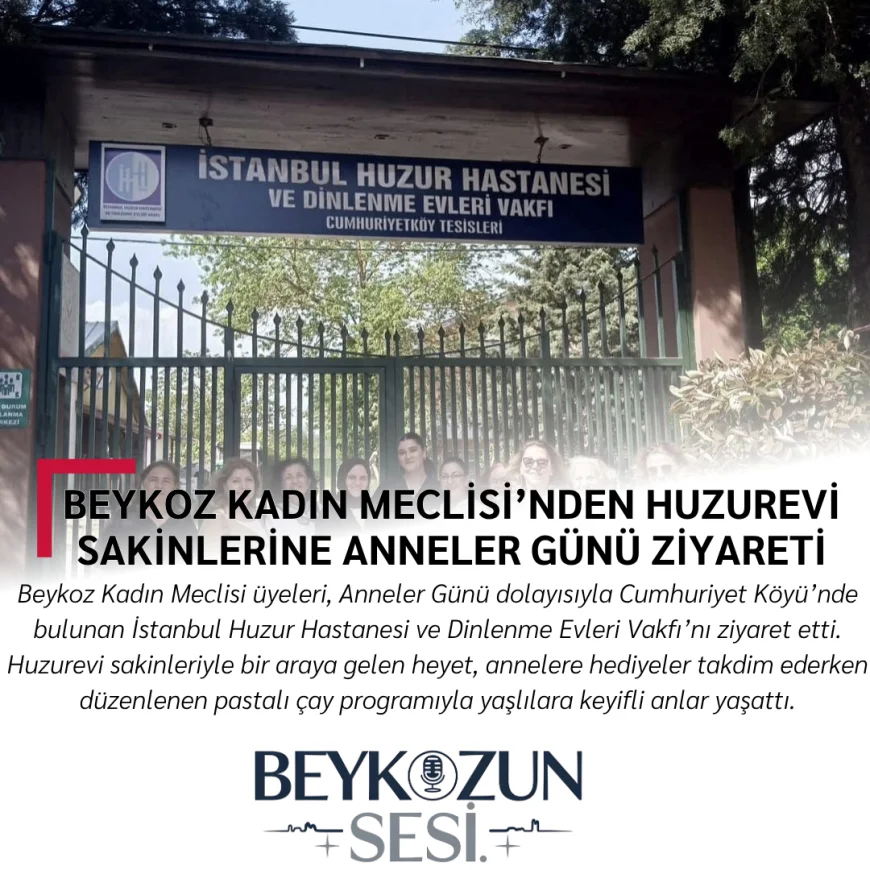 Beykoz Kadın Meclisi’nden Huzurevi Sakinlerine Anneler Günü Ziyareti