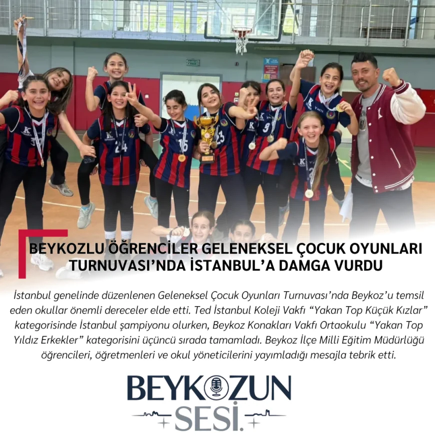 Beykozlu Öğrenciler Geleneksel Çocuk Oyunları Turnuvası’nda İstanbul’a Damga Vurdu