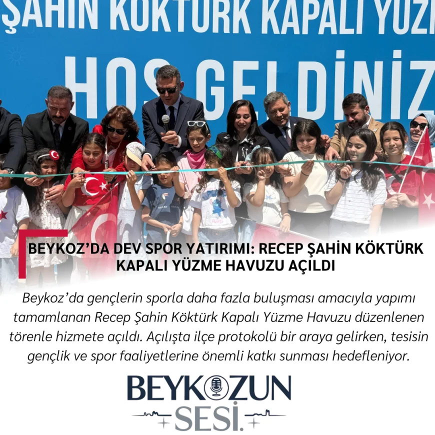 Beykoz’da Dev Spor Yatırımı: Recep Şahin Köktürk Kapalı Yüzme Havuzu Açıldı