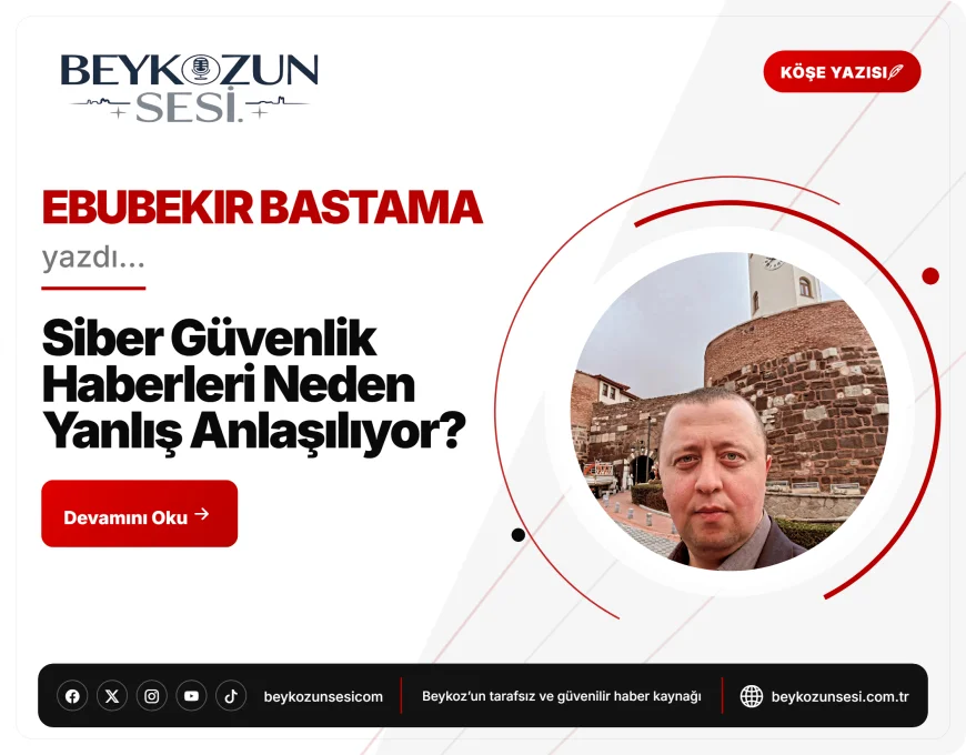 Siber Güvenlik Haberleri Neden Yanlış Anlaşılıyor?