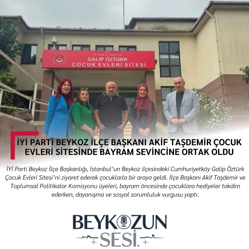 İYİ Parti Beykoz İlçe Başkanı Akif Taşdemir Çocuk Evleri Sitesinde Bayram Sevincine Ortak Oldu