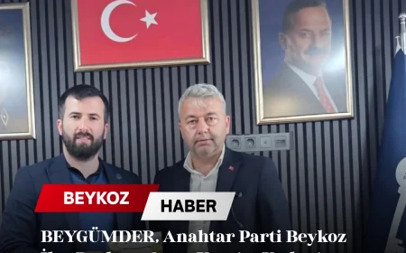 BEYGÜMDER, Anahtar Parti Beykoz İlçe Başkanı Onur Kaya’yı Kadırga Yayla Şenliği’ne Davet Etti