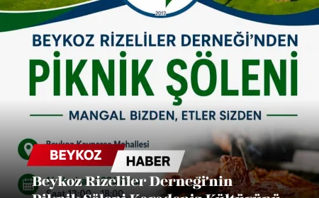 Beykoz Rizeliler Derneği’nin Piknik Şöleni Karadeniz Kültürünü Kaynarca’da Buluşturacak