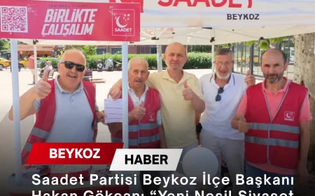 Saadet Partisi Beykoz İlçe Başkanı Hakan Gökcan: “Yeni Nesil Siyaset İçin Birlikte Çalışmaya Devam Edeceğiz”