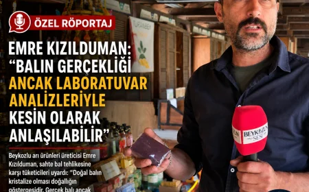Beykozlu Arı Ürünleri Üreticisi Emre Kızılduman: “Balın Gerçekliği Ancak Laboratuvar Analizleriyle Kesin Olarak Anlaşılabilir”