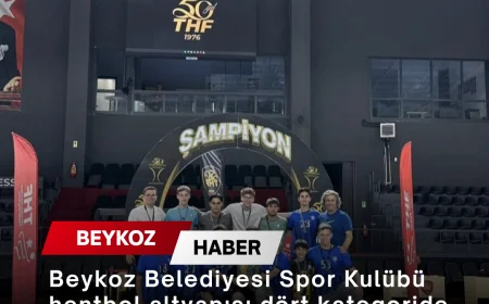 Beykoz Belediyesi Spor Kulübü hentbol altyapısı dört kategoride kürsüye çıkarak sezonu kupalarla tamamladı