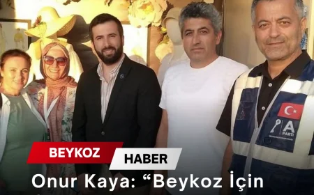 Onur Kaya: “Beykoz İçin Çalışmaya Devam Ediyoruz”