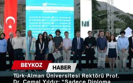 Türk-Alman Üniversitesi Rektörü Prof. Dr. Cemal Yıldız: “Sadece Diploma Değil, Global Bir Vizyon Taşıyorsunuz”