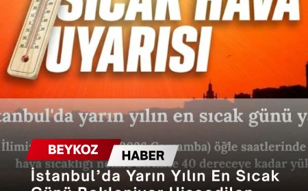 İstanbul’da Yarın Yılın En Sıcak Günü Bekleniyor Hissedilen Sıcaklık 40 Dereceye Ulaşacak