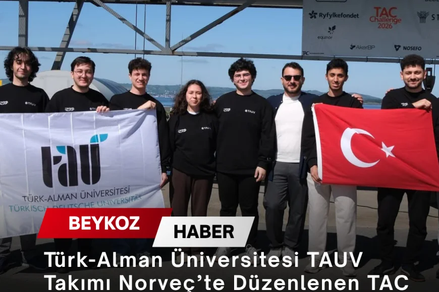 Türk-Alman Üniversitesi TAUV Takımı Norveç’te Düzenlenen TAC Challenge 2026’da Türkiye’yi Temsil Ediyor
