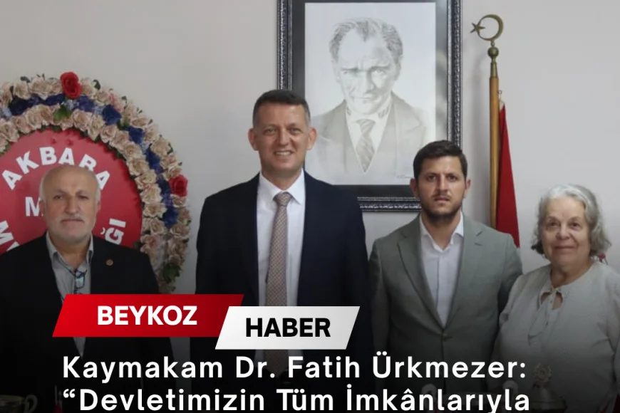 Kaymakam Dr. Fatih Ürkmezer: “Devletimizin Tüm İmkânlarıyla Vatandaşımızın Yanında Olmaya Devam Edeceğiz”