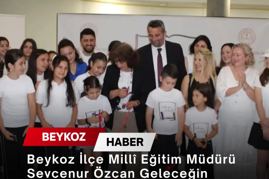 Beykoz İlçe Millî Eğitim Müdürü Sevcenur Özcan Geleceğin Yazarları Fuarında Öğrencilerle Bir Araya Geldi
