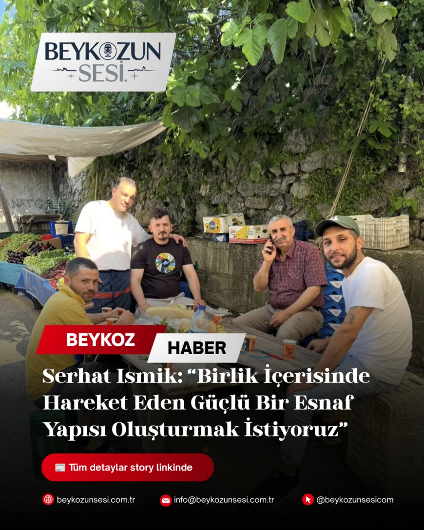 Serhat Ismik: “Birlik İçerisinde Hareket Eden Güçlü Bir Esnaf Yapısı Oluşturmak İstiyoruz”