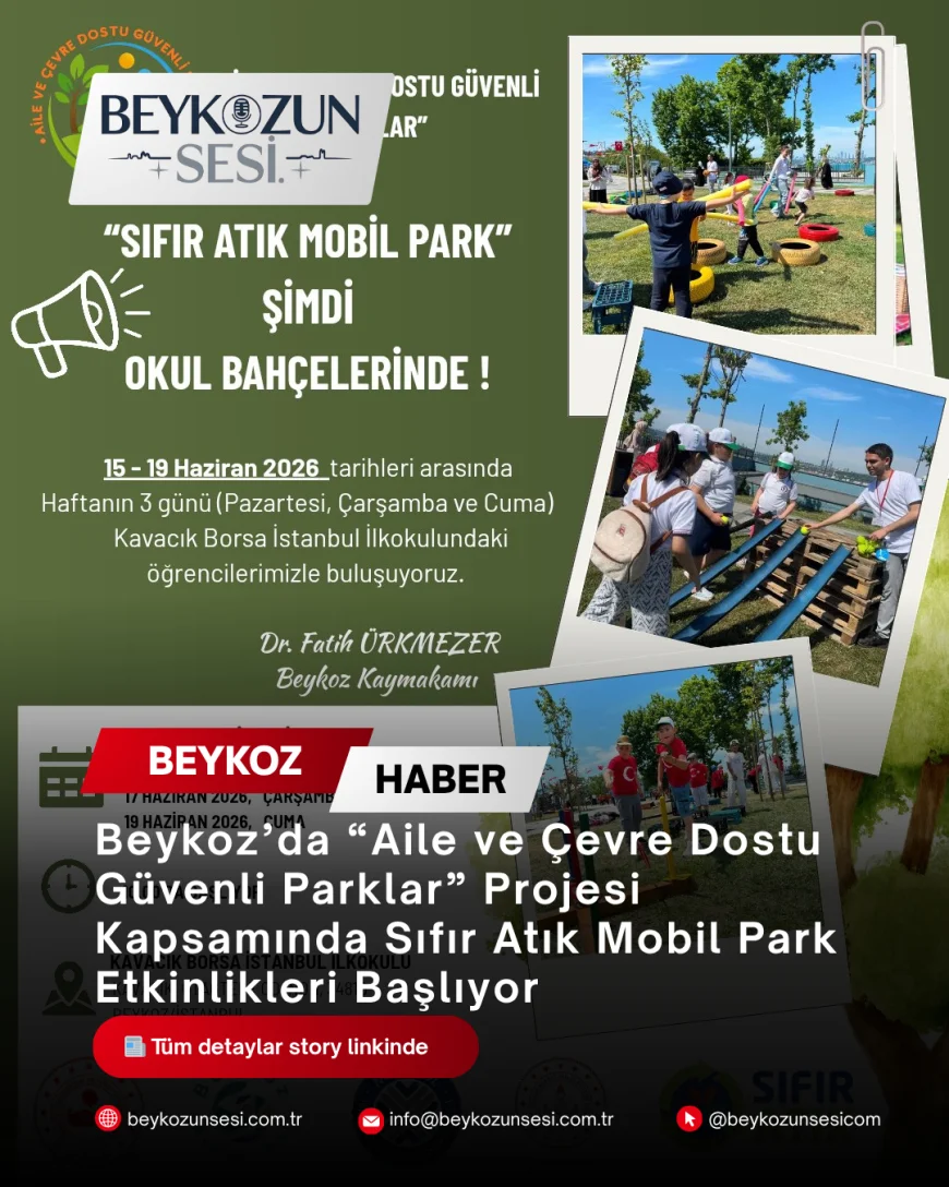 Beykoz’da “Aile ve Çevre Dostu Güvenli Parklar” Projesi Kapsamında Sıfır Atık Mobil Park Etkinlikleri Başlıyor