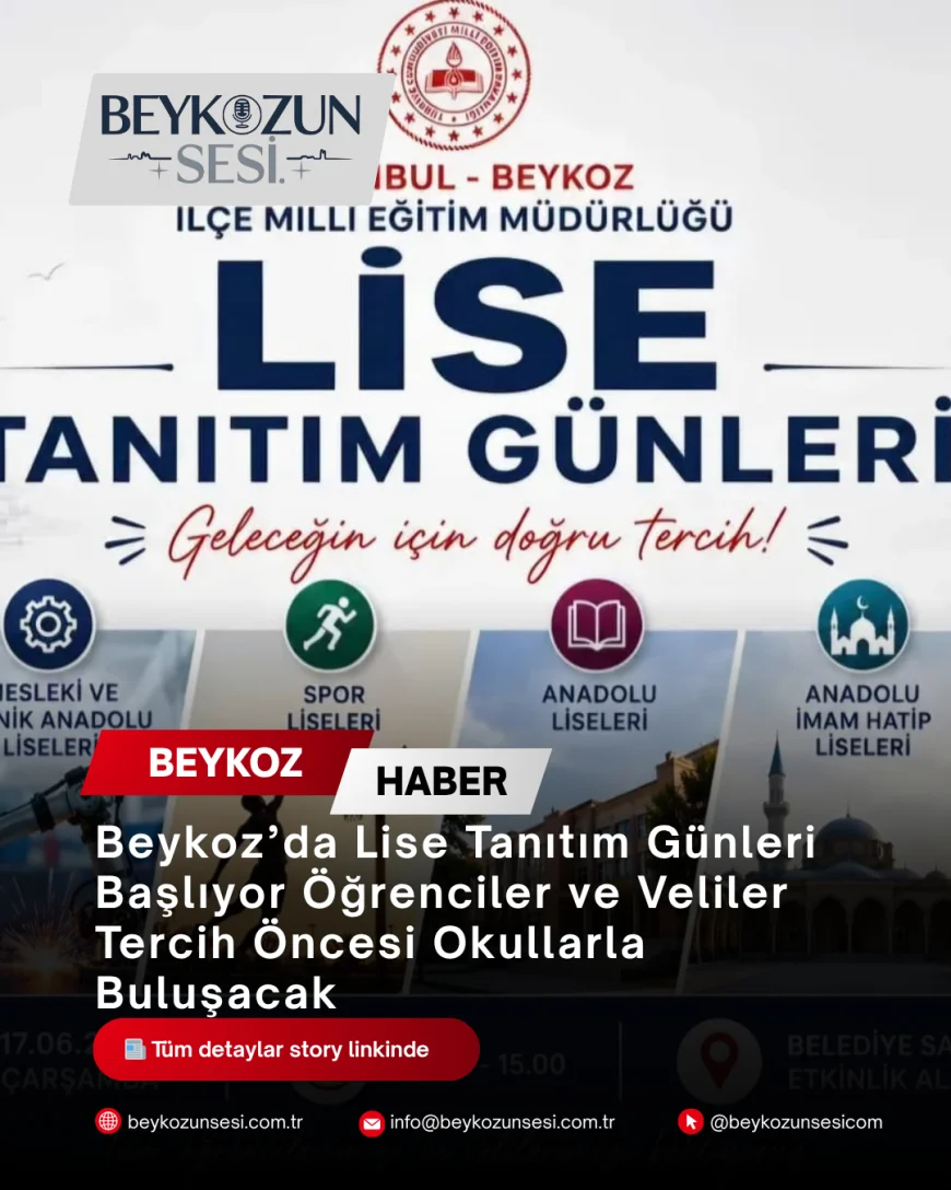 Beykoz’da Lise Tanıtım Günleri Başlıyor Öğrenciler ve Veliler Tercih Öncesi Okullarla Buluşacak