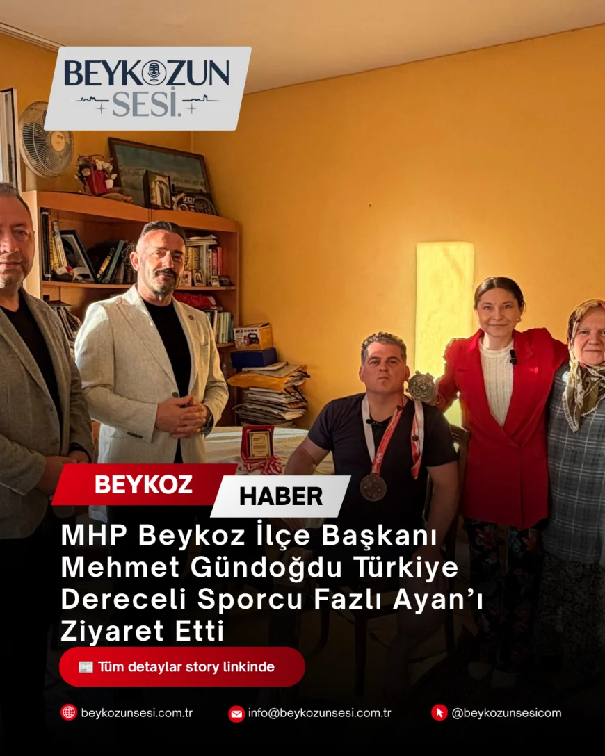 MHP Beykoz İlçe Başkanı Mehmet Gündoğdu Türkiye Dereceli Sporcu Fazlı Ayan’ı Ziyaret Etti