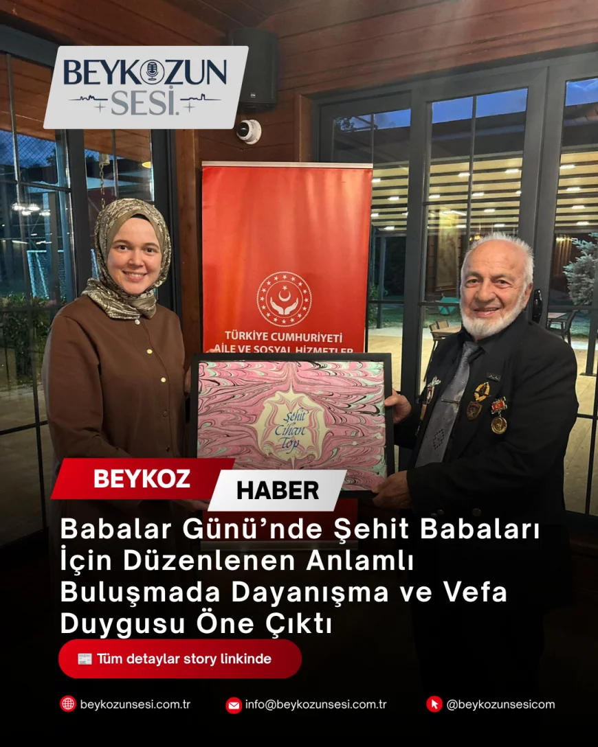 Babalar Günü’nde Şehit Babaları İçin Düzenlenen Anlamlı Buluşmada Dayanışma ve Vefa Duygusu Öne Çıktı