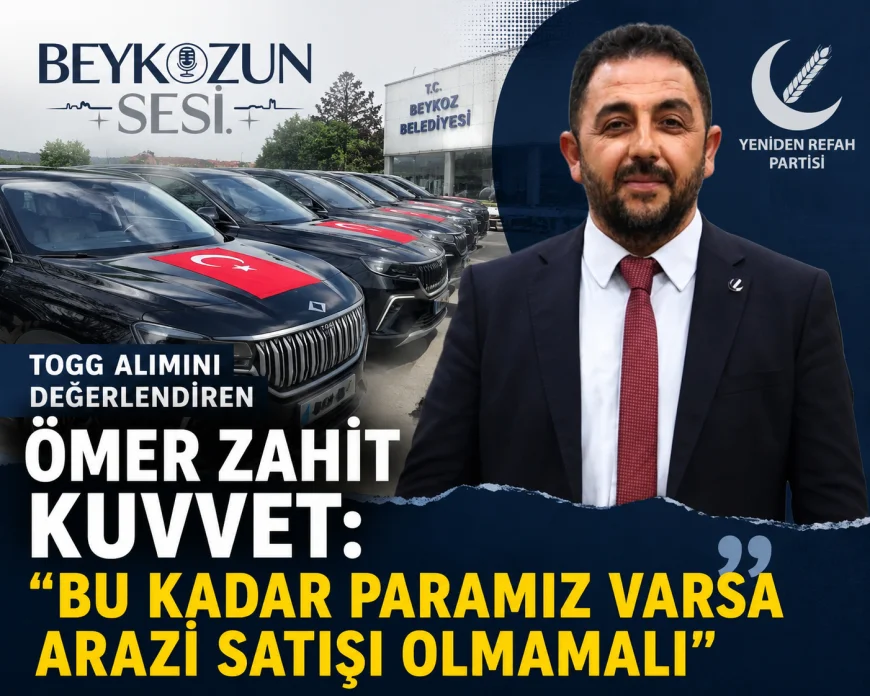 TOGG alımını değerlendiren Ömer Zahit Kuvvet: “Bu kadar paramız varsa arazi satışı olmamalı”