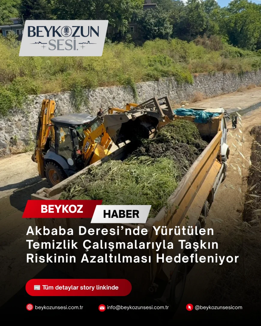 Akbaba Deresi’nde Yürütülen Temizlik Çalışmalarıyla Taşkın Riskinin Azaltılması Hedefleniyor