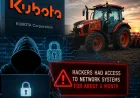 Kubota North America, siber saldırganların şirket ağında bir aydan uzun süre erişim sağladığını açıkladı