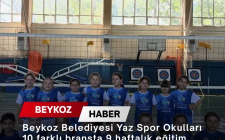 Beykoz Belediyesi Yaz Spor Okulları 10 farklı branşta 9 haftalık eğitim programıyla çocukları sporla buluşturdu