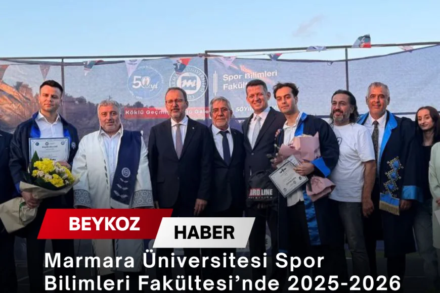 Marmara Üniversitesi Spor Bilimleri Fakültesi’nde 2025-2026 Mezuniyet Coşkusu Geleceğin Spor İnsanları Diplomalarını Aldı