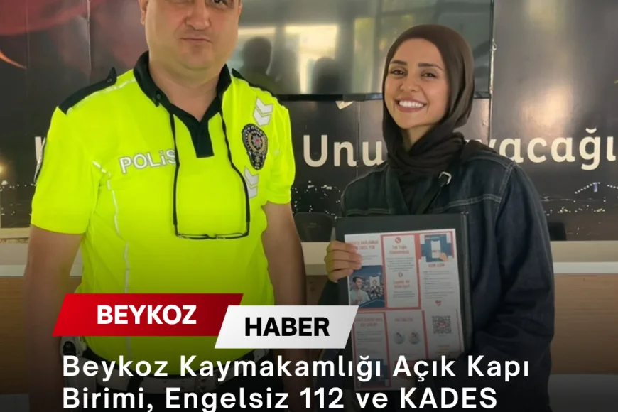 Beykoz Kaymakamlığı Açık Kapı Birimi, Engelsiz 112 ve KADES uygulamalarını vatandaşlarla buluşturdu