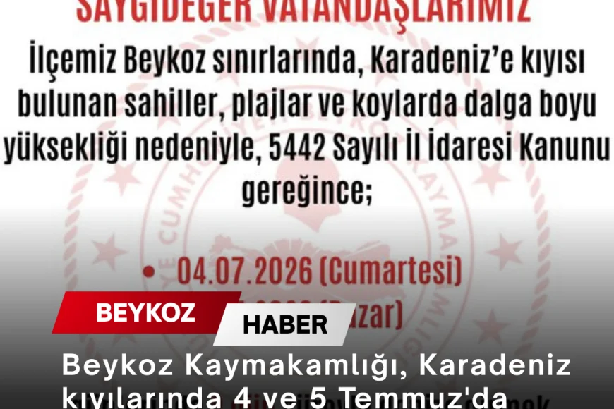 Beykoz'da yüksek dalga nedeniyle denize girmek 2 gün yasaklandı