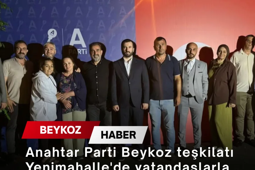 Anahtar Parti Beykoz İlçe Başkanlığı Yenimahalle'de düzenlediği sokak buluşmasında vatandaşlarla bir araya geldi