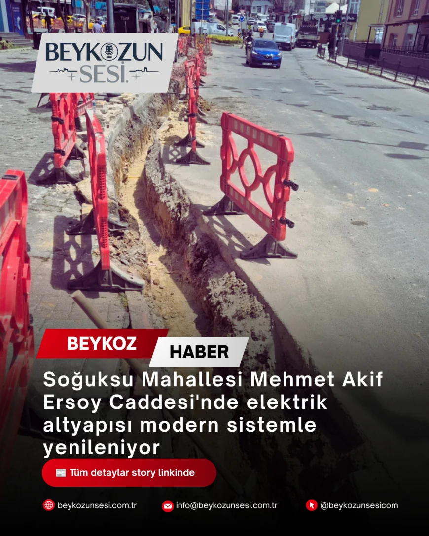 Soğuksu Mahallesi Mehmet Akif Ersoy Caddesi'nde elektrik altyapısı modern sistemle yenileniyor
