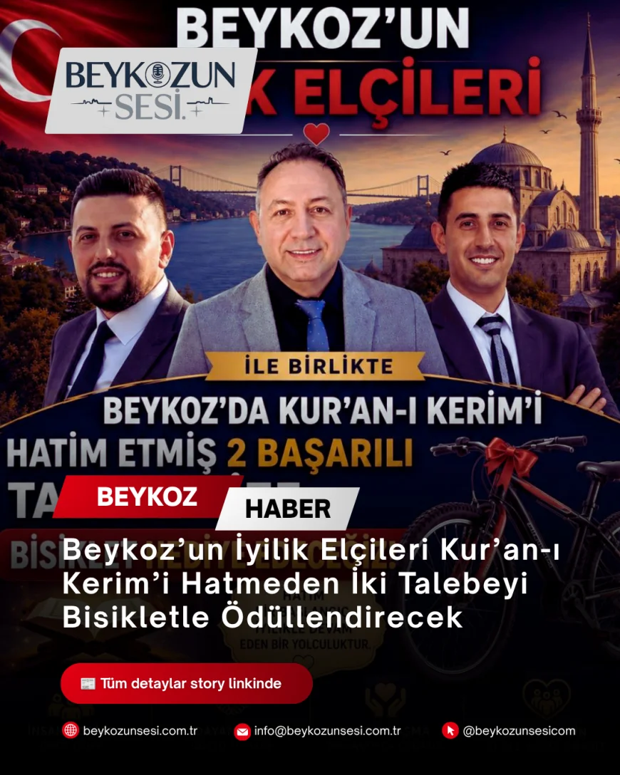Beykoz’un İyilik Elçileri Kur’an-ı Kerim’i Hatmeden İki Talebeyi Bisikletle Ödüllendirecek