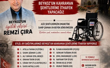 Beykoz’un İyilik Elçisi Remzi Çıra: “Eylül ayında iyiliği şehitlerimizin aziz hatıralarıyla çoğaltacağız”