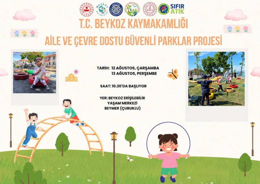 Beykoz’da Aile ve Çevre Dostu Güvenli Parklar Projesi için iki günlük program düzenlenecek
