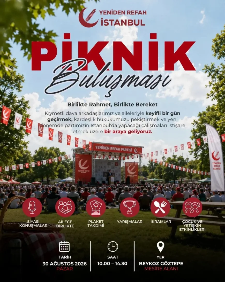 Yeniden Refah Partisi İstanbul Teşkilatı Beykoz’da “Piknik Buluşması” düzenleyecek