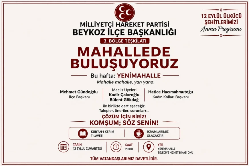 MHP Beykoz İlçe Başkanlığı Yenimahalle’de vatandaşlarla buluşacak