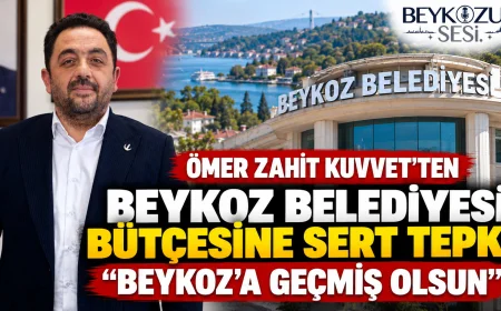 Yeniden Refah Partisi Eski Beykoz İlçe Başkanı Ömer Zahit Kuvvet: “Beykoz Halkına Bütçe Değil, Geçmiş Olsun”