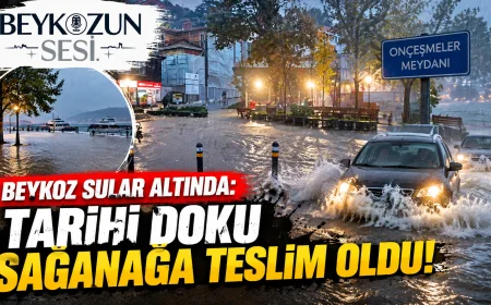 İstanbul Beykoz’da Şiddetli Sağanak Hayatı Olumsuz Etkiledi: Tarihi Onçeşmeler Meydanı Sular Altında Kaldı