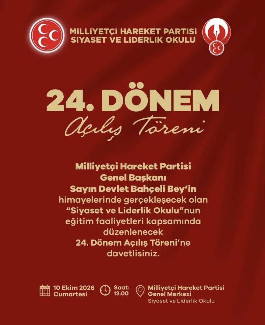 MHP Siyaset ve Liderlik Okulu 24. Dönem Açılış Töreni 10 Ekim’de Gerçekleştirilecek